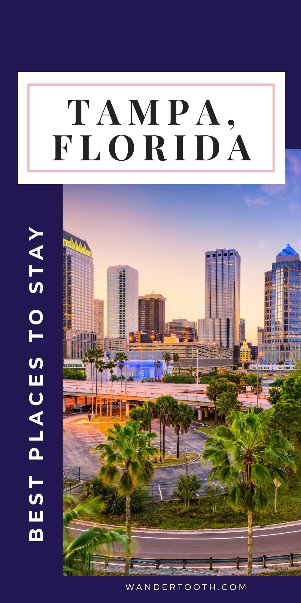 Where to Stay in Tampa, Florida Wandertooth Travel