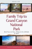 Family Trip to Grand Canyon National Park