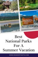 best national parks for a summer vacation