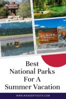 best national parks for a summer vacation