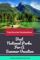 best national parks for a summer vacation