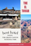 El Tovar Hotel inside Grand Canyon National Park