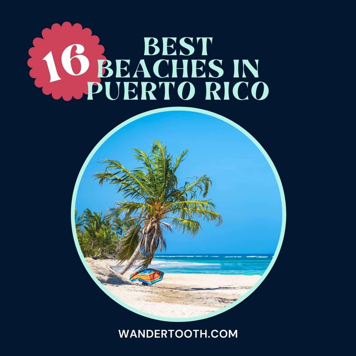 16 Best Beaches in Puerto Rico to Add to your Beachhopping Itinerary Wandertooth Travel