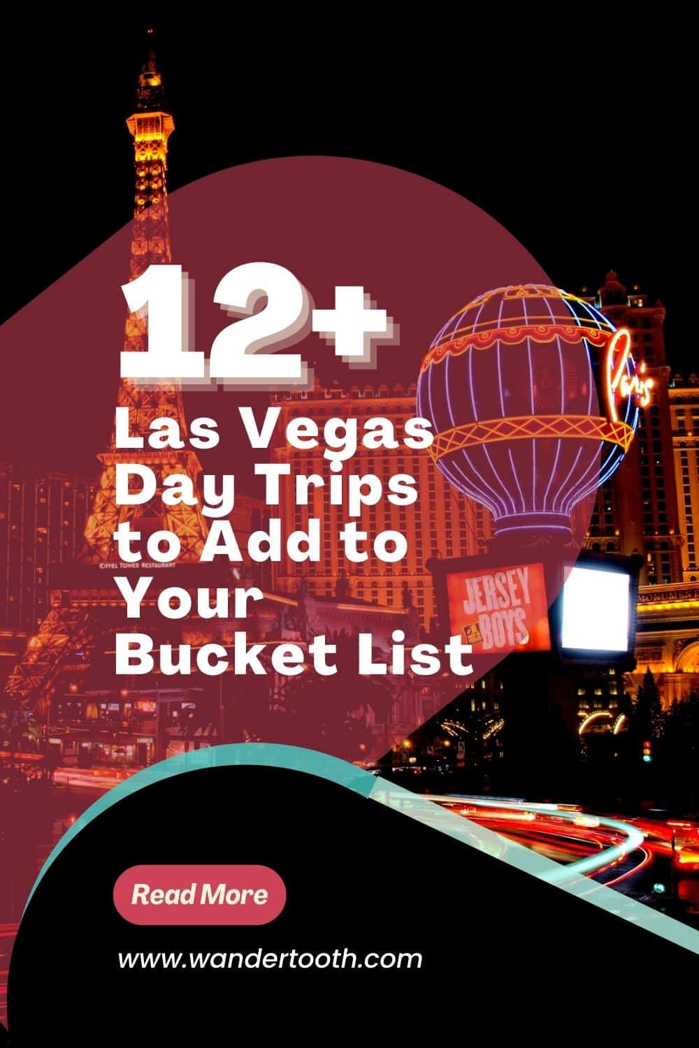 12+ Las Vegas Day Trips to Add to Your Bucket List Wandertooth Travel
