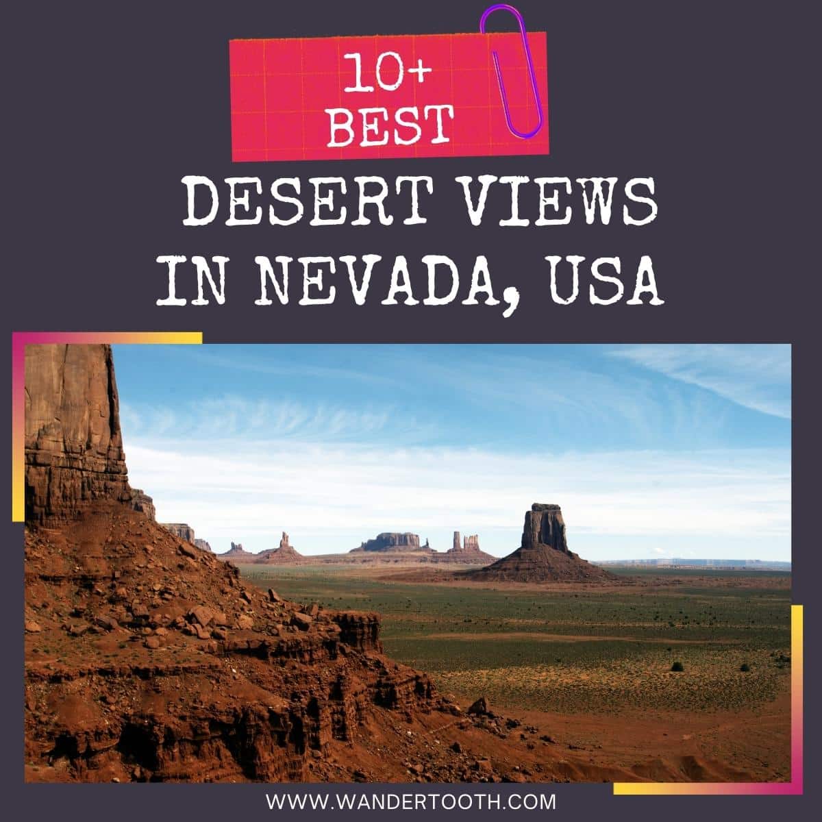 10+ Best Desert Views In Nevada Wandertooth Travel