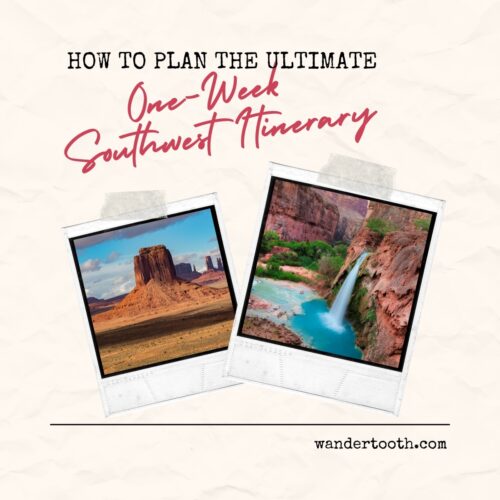 one-week Southwest itinerary