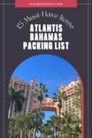 Atlantis Bahamas Packing List
