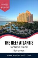 The Reef Atlantis resort on Paradise Island in the Bahamas