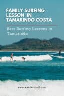 Tamarindo Costa Rica family surfing lesson tips