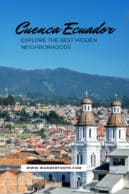 Where to Stay in Cuenca, Ecuador