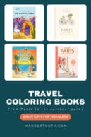 Travel coloring books from Paris to the national parks, great gifts for travelers