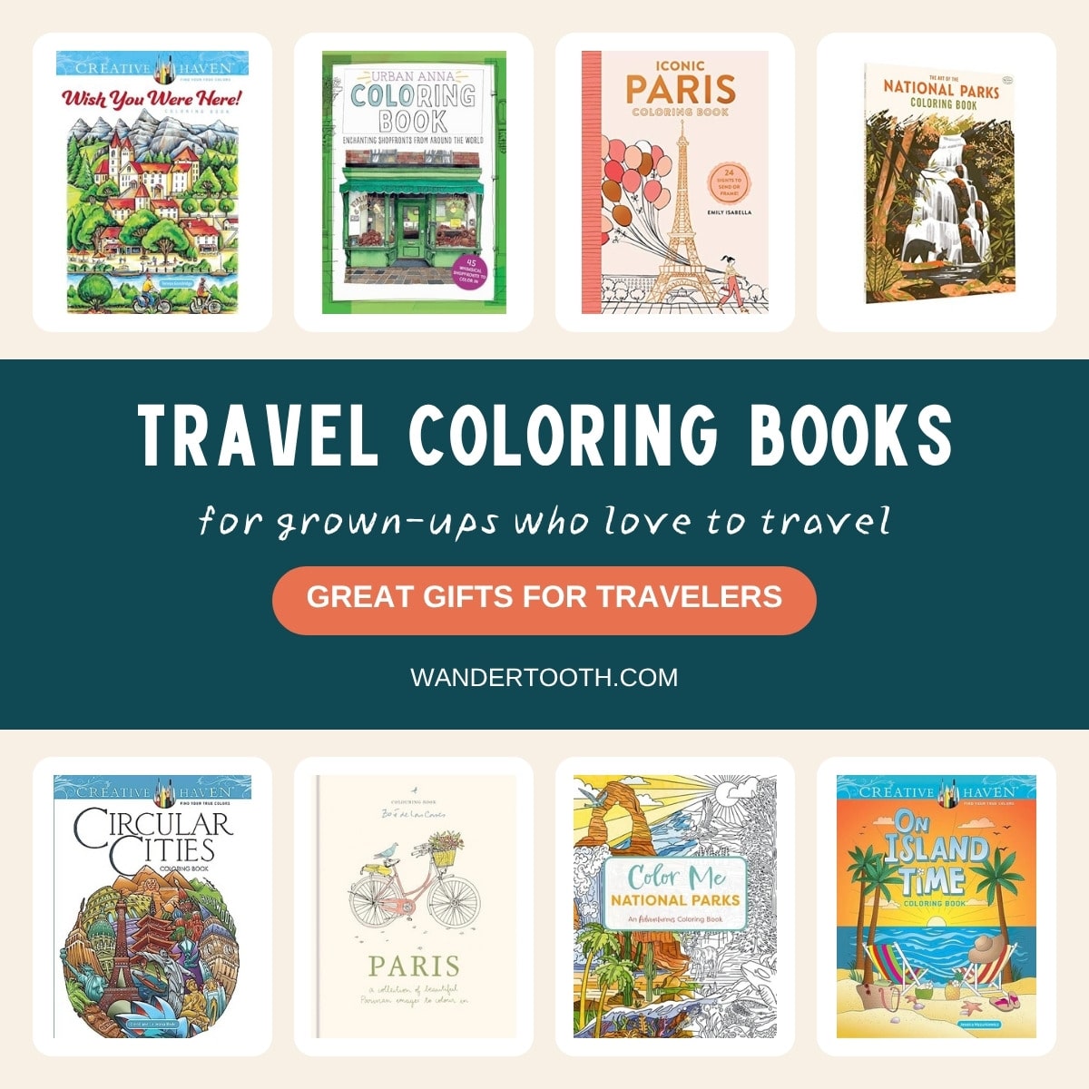 Travel coloring books for adults, including Paris, world landmark and national parks coloring books